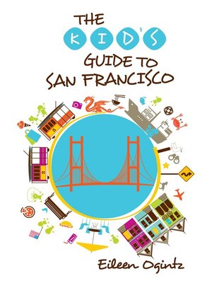 cover image of Kid's Guide to San Francisco